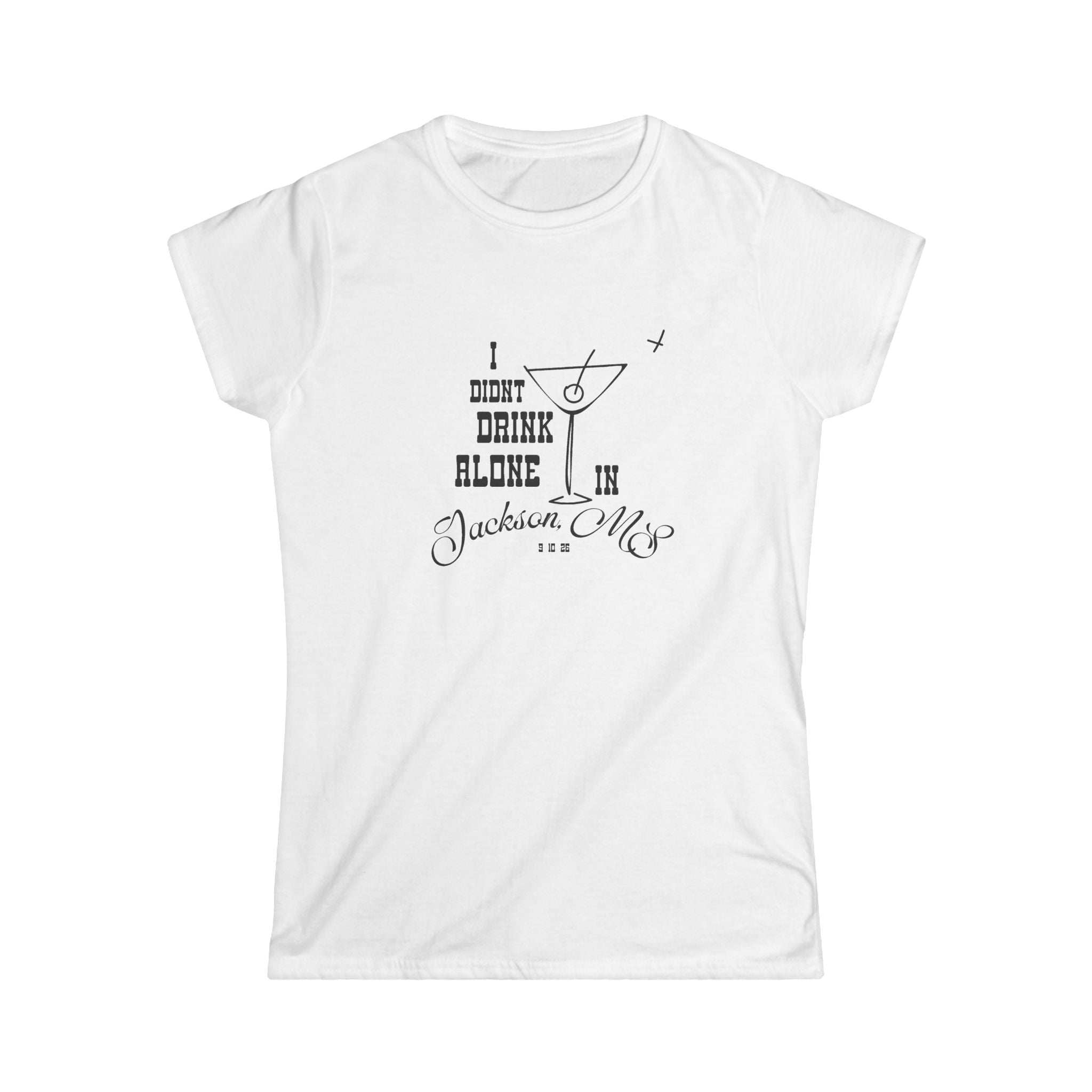 Retro "I Didn't Drink Alone in Jackson" Tee