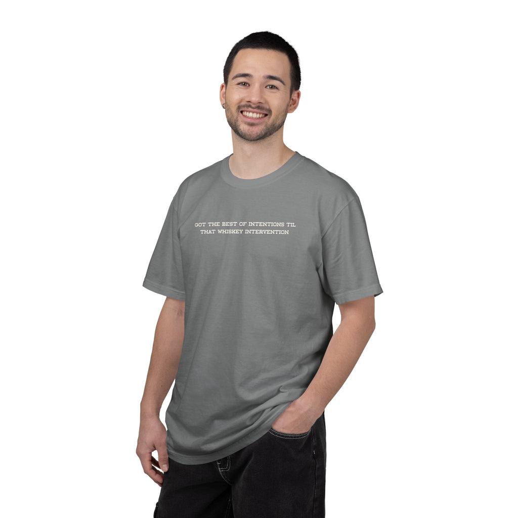 T-Shirt — 'Got the Best of Intentions Til That Wrongest Interruption' Minimal Graphic Tee